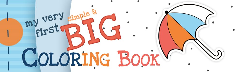 My Very First Simple and Big Coloring Book for Toddlers: Easy Coloring ...