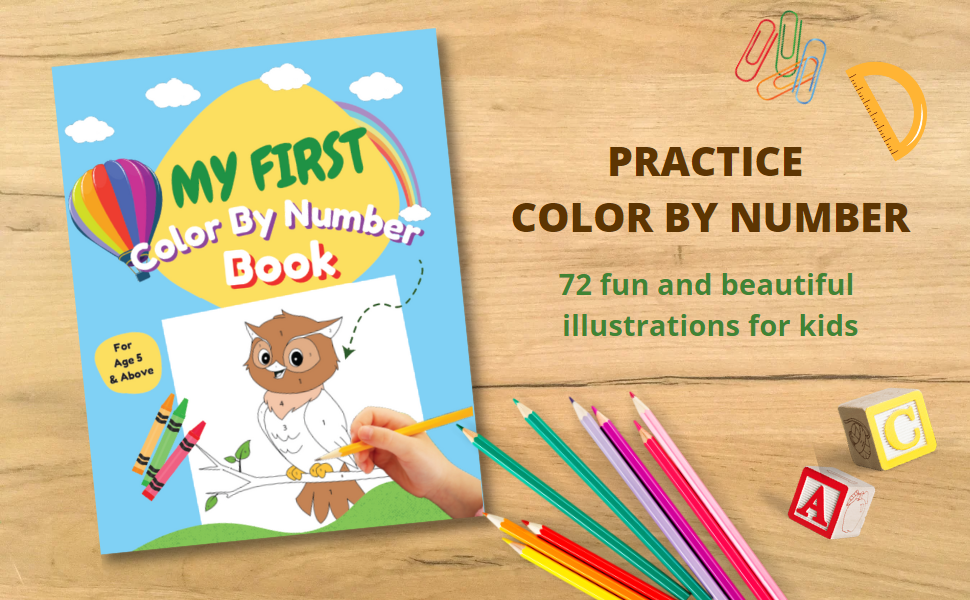 My First Color By Number Book A Fun, Interactive Color Book For Kids