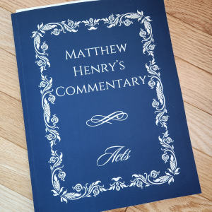 Matthew Henry Commentary Large Print: The Gospel of Matthew
