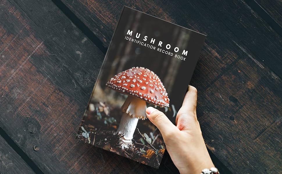 Mushroom Identification Record Book A guided record book for the wild