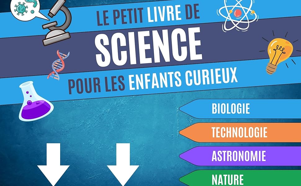 Le petit livre de Science pour les Enfants Curieux Questions / Réponses sur la biologie, la