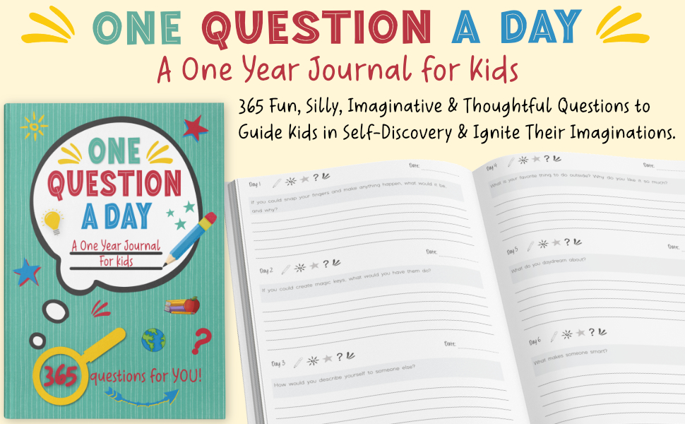One Question A Day A One Year Journal for Kids 365