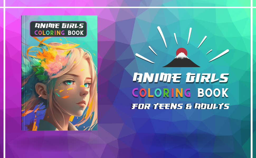 Anime Girls Coloring Book A Cute Anime and Manga Coloring