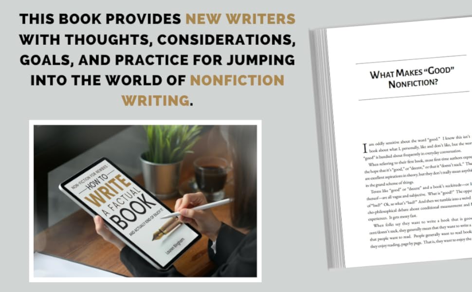 Non-Fiction for Newbies : How to Write a Factual Book and Actually Kind of Enjoy It