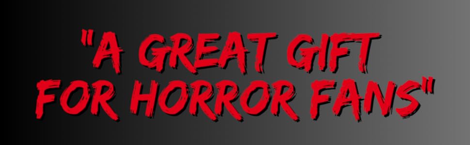 a great gift for horror fans