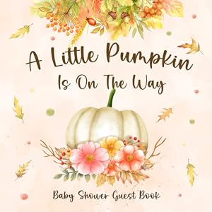 A Little Pumpkin Is On The Way Baby Shower Guest Book Baby Girl Fall Autumn HalloweenOrange
