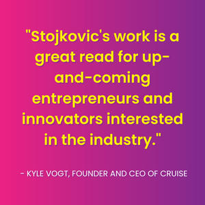 A praise quote for the book by Kyle Vogt, Founder and CEO of Cruise