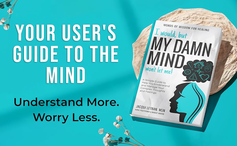 image of the book, I would but my d*mn mind wont let me. The user's guide to the mind. 