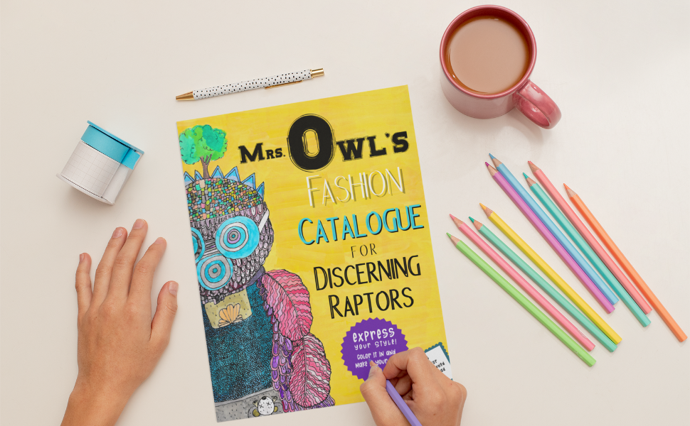 Mrs. Owl's Fashion Catalogue for Discerning Raptors A Curious Coloring