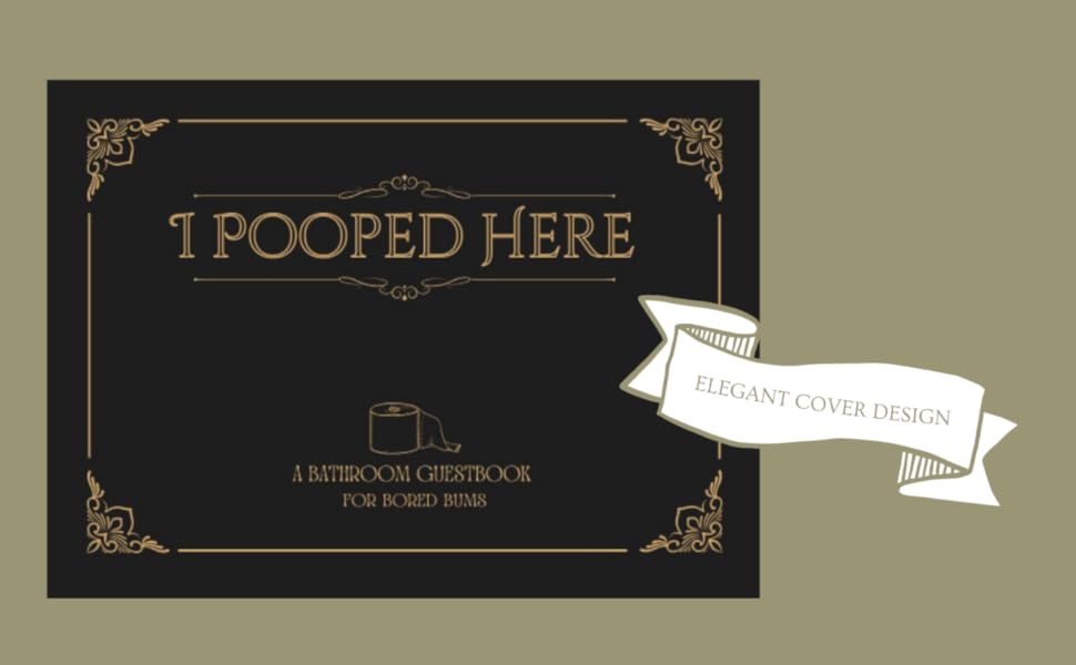 I Pooped Here Bathroom Guest Book Funny White Elephant, Housewarming
