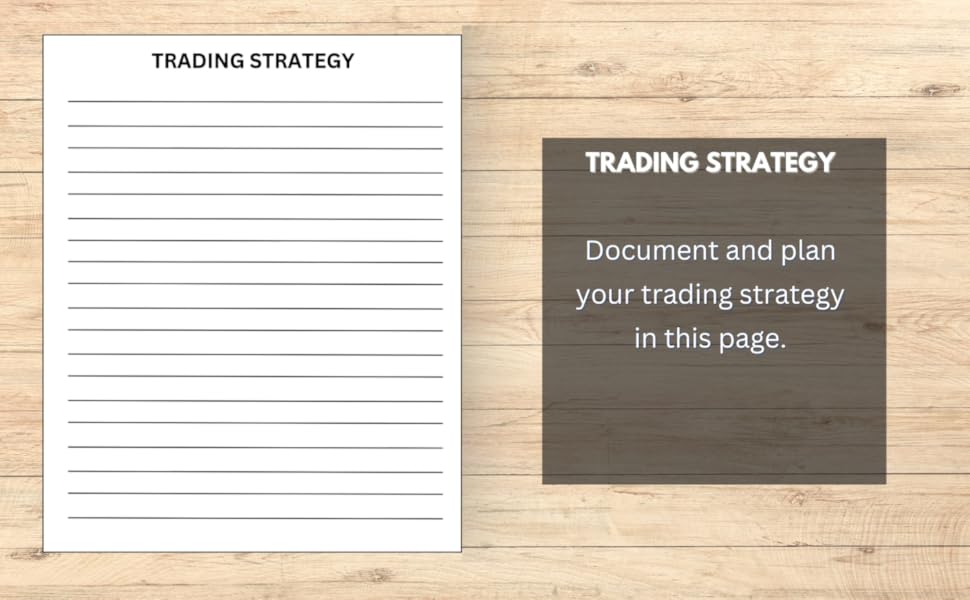 Document and plan your trading strategy in this page.