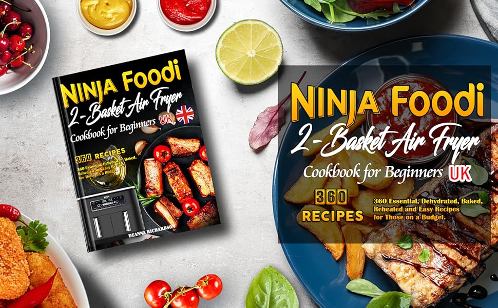 Ninja Foodi 2Basket Air Fryer Cookbook for Beginners UK 360 Essential
