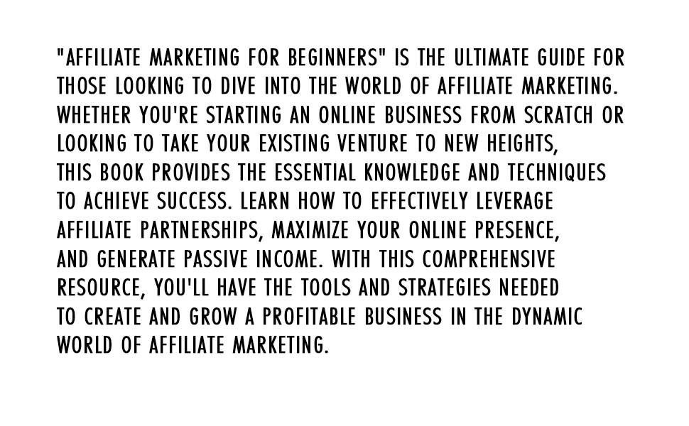 Affiliate Marketing for Beginners Description