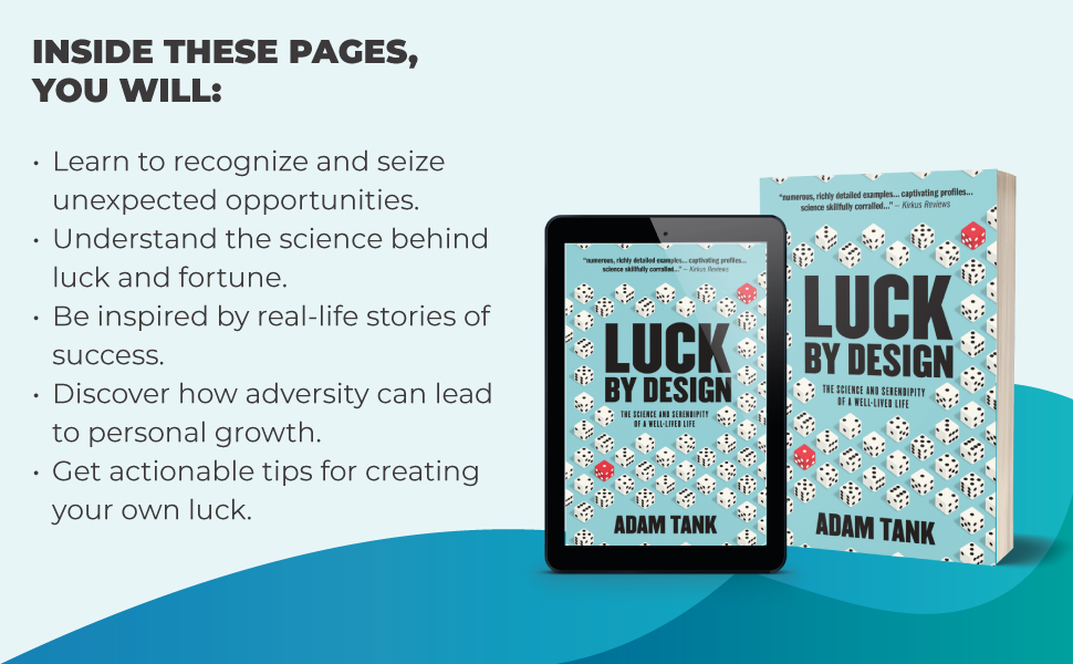Description of what's inside, including stories about the science of luck, fortune, serendipity