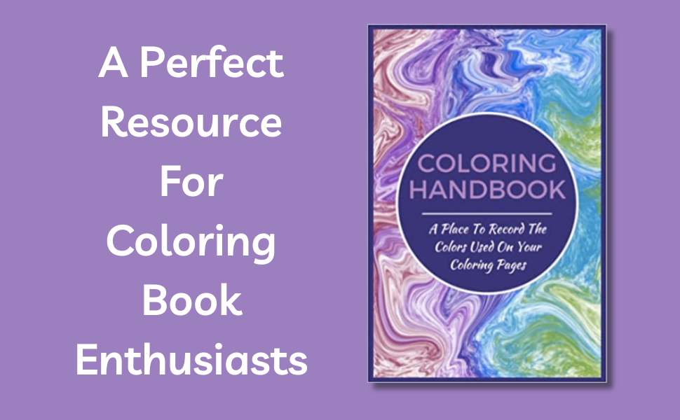 Coloring Handbook A Place to Record The Colors Used In Your Coloring