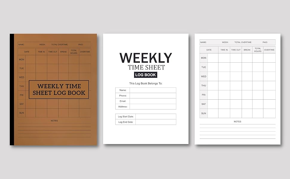 Weekly Time Sheet Log Book Work Hours Log Book to Track or Record Time