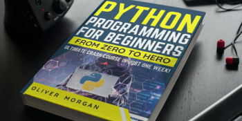 Python Programming for Beginners: Ultimate Crash Course From Zero to ...