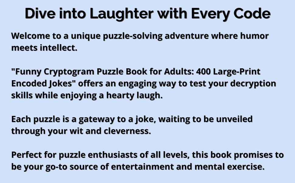 Funny Cryptogram Puzzle Book for Adults 400 Large Print Encoded Jokes