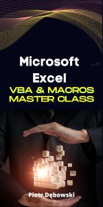 Microsoft Excel VBA & Macros Master Class: The Complete Guide From ...