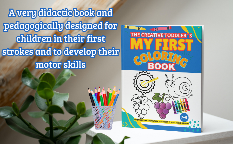Amazon.com: The Creative Toddler´s My First Coloring Book Ages 1-5 ...