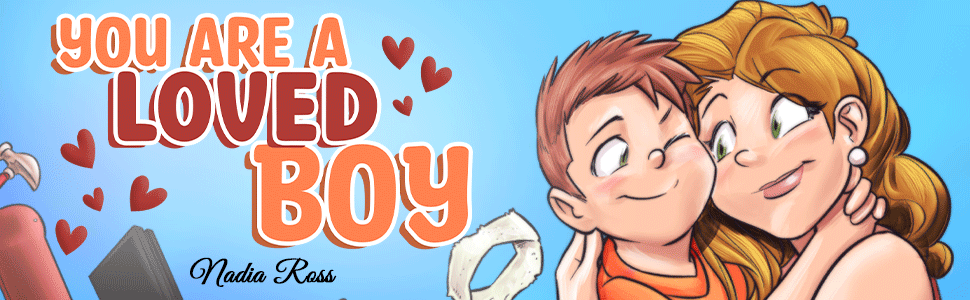 You are a Loved Boy