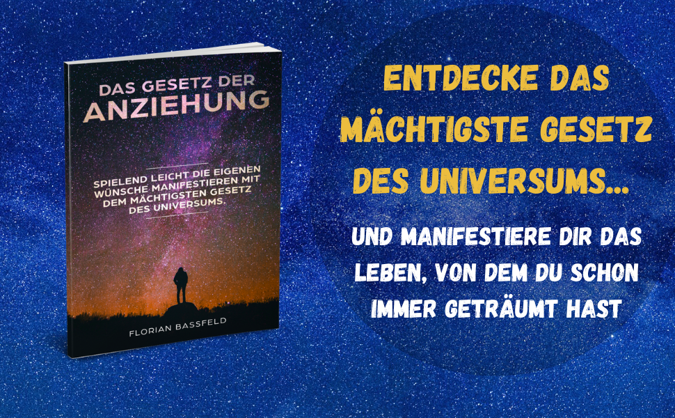 Manifestieren Mit Dem Gesetz Der Anziehung Pdf Das Gesetz der Anziehung: Spielend leicht die eigene Wünsche