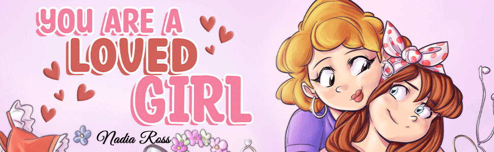 You are a Loved Girl
