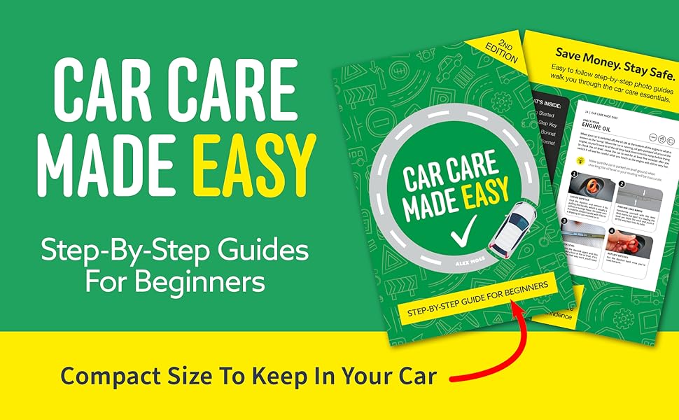 Car Care Made Easy - Vehicle Maintenance for Beginners