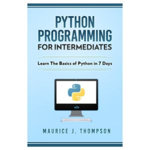 Python: - The Bible- 3 Manuscripts in 1 book: -Python Programming For ...