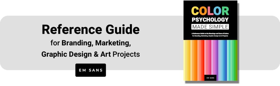 Color Psychology Made Simple: A Reference Guide to the Meanings and ...