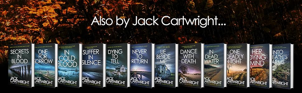 A Secret To Die For: A powerful British detective crime thriller. (The DCI Cook Murder Mystery Series. Book 2) 15 jack cartwright, a secret to die for, freya bloom