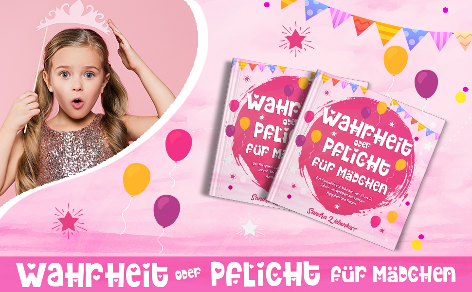 Wahrheit oder Pflicht für Mädchen Das Partyspiel für Mädchen von 10 bis 14 Jahren. Nervenkitzel Wahrheit oder Pflicht für Mädchen Das Partyspiel für Mädchen von 10 bis 14 Jahren. Nervenkitzel