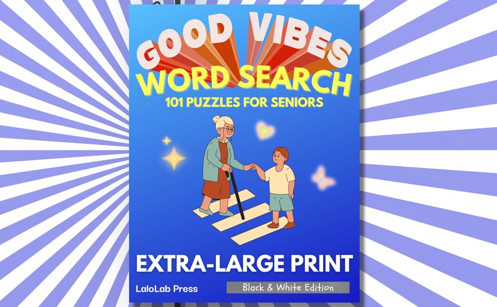 Stay Positive Word Search Puzzle Book for Seniors Feel Good Vibes with