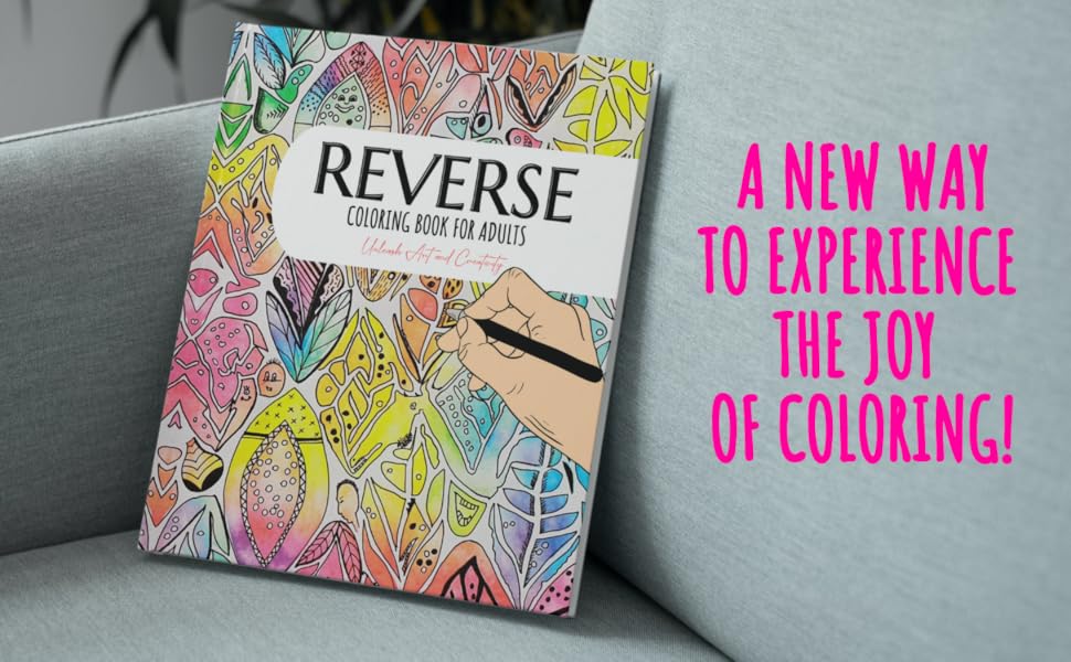 Reverse Coloring Book for Adults Draw the Lines and Unleash Your