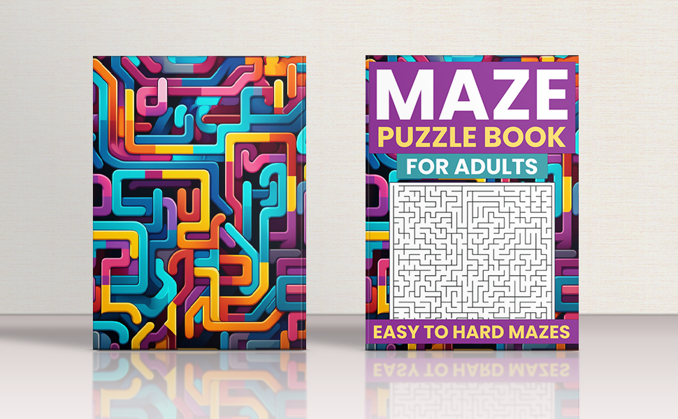 Maze Puzzle Book for Adults Easy to Hard Fun and