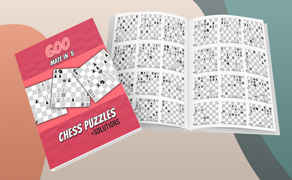 600 Mate In 5, Chess Puzzles Unique Mate In Five Chess Puzzles With