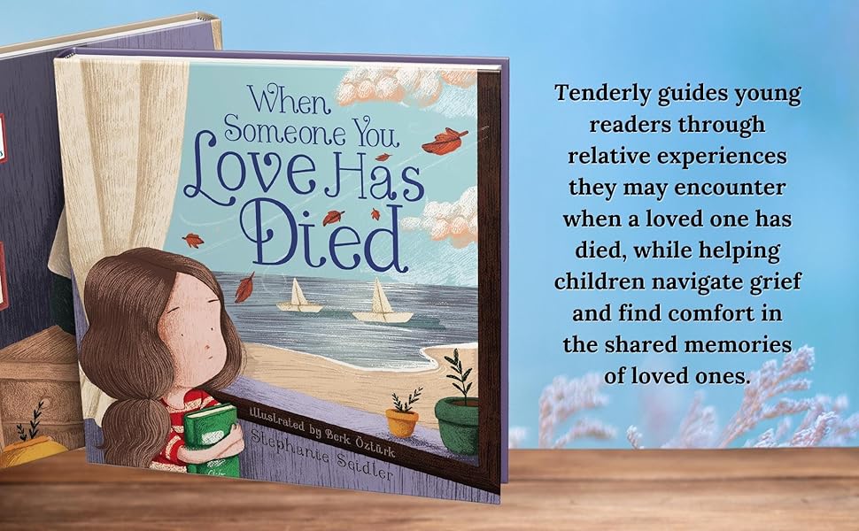 When Someone You Love Has Died Talking to Young Children