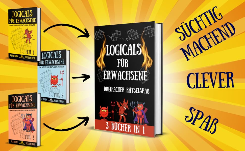 Logicals für Erwachsene - Dreifacher Rätselspaß: 150 Teuflisch