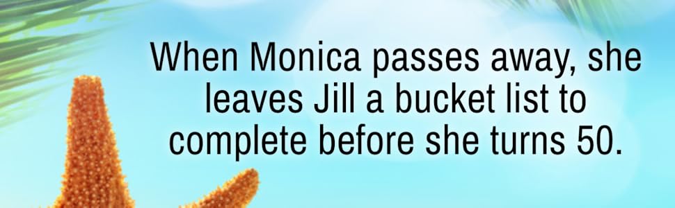 Her friend leaves her a bucket list