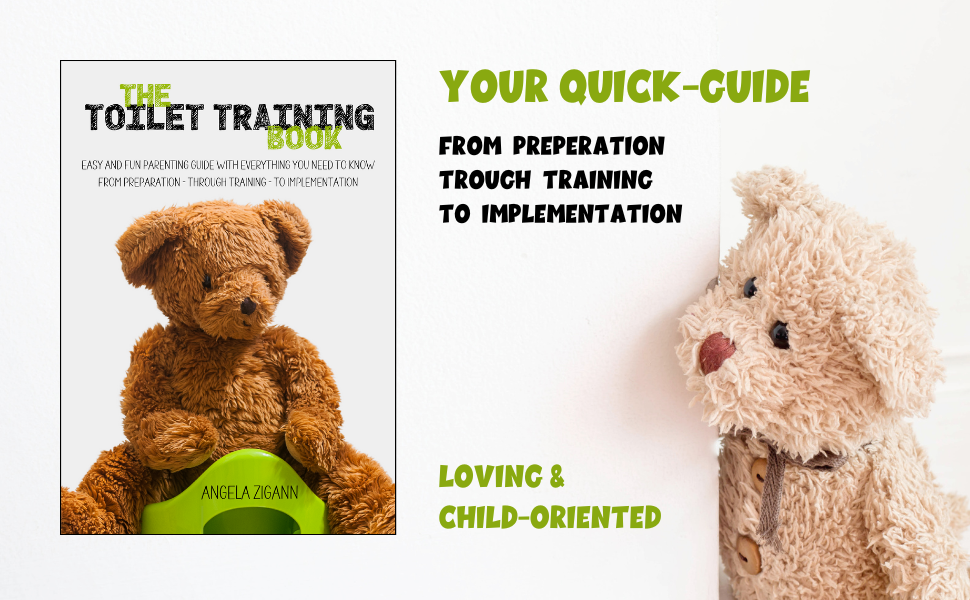 The Toilet Training Book Easy and fun parenting guide with everything
