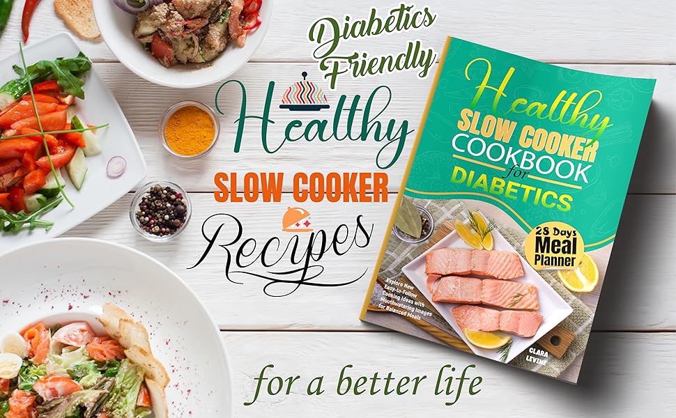 Healthy Slow Cooker Cookbook for Diabetics Explore New EasytoFollow
