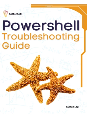 Amazon.com: PowerShell Troubleshooting Guide: Techniques, strategies ...