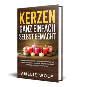 Kerzen selbst gemacht