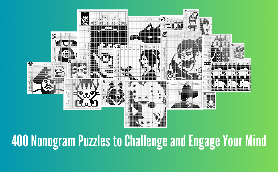 Nonogram Puzzle Book with 400 Easy to Expert Level Puzzles Griddlers