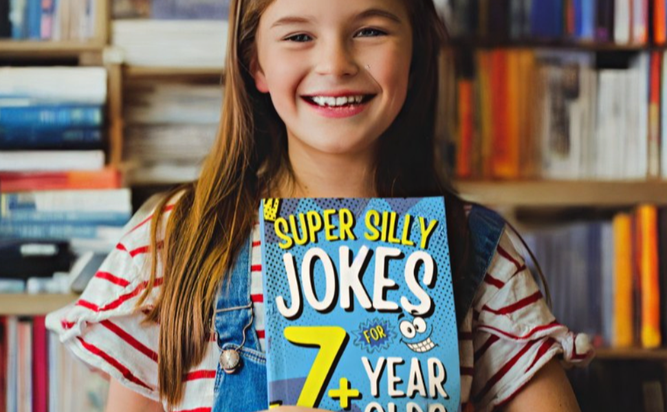 Super Silly Funny Jokes For 7 Year Old Kids And Up With The Funniest