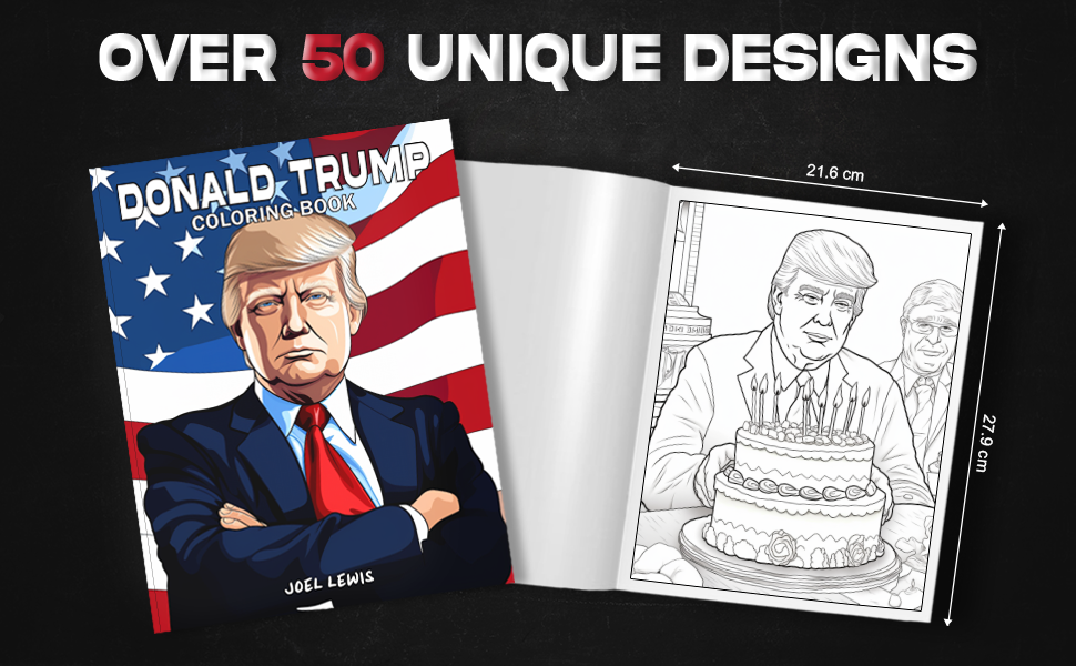 Donald Trump A Life Inspired Coloring Book For Adults