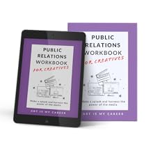 The Public Relations Workbook for Creatives