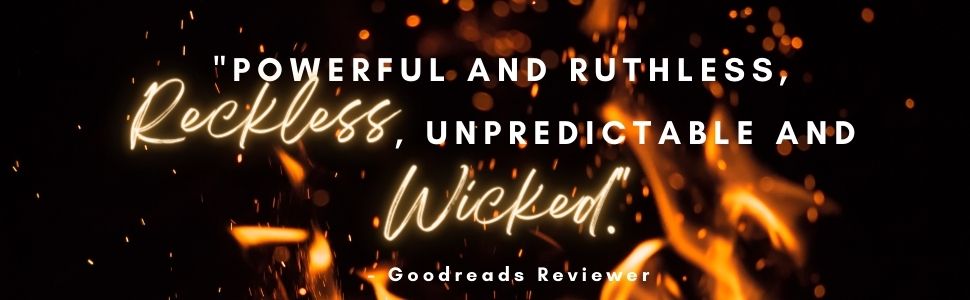 Powerful and ruthless, reckless, unpredictable and wicked