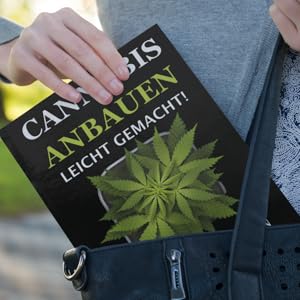 Cannabis Anbauen leicht gemacht!: Alles über den Indoor Grow auf Erde ...