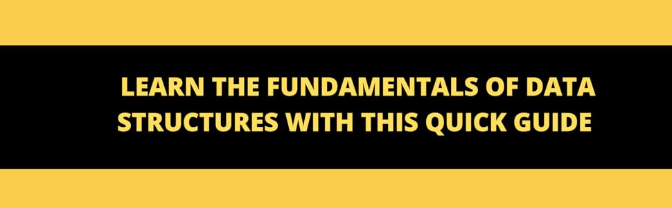 Data Structures For Beginners: Quick Guide to Learning Data Structure ...